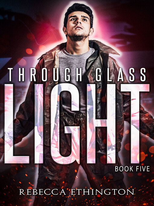 Title details for Light by Rebecca Ethington - Available